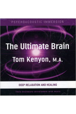 ULTIMATE BRAIN: Deep Relaxation & Healing CD