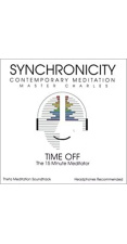 TIME OFF: The Synchronicity 15 Minute Meditator CD