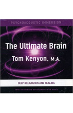 ULTIMATE BRAIN: Deep Relaxation & Healing CD