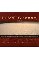 DESERT GROOVES: A Contemporary Collection Of Middle Eastern Rhythms CD