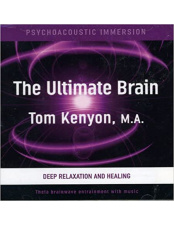 ULTIMATE BRAIN: Deep Relaxation & Healing CD