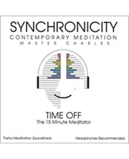 TIME OFF: The Synchronicity 15 Minute Meditator CD