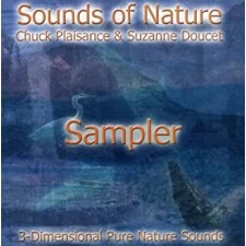 SOUNDS OF NATURE: Sampler  - 3-Dimensional Pure Nature Sounds  - Sounds of Nature Series CD