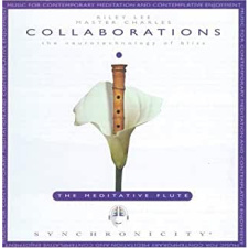 COLLABORATIONS: The Meditative Flute CD