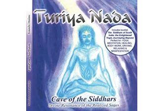 TURIYA NADA: Cave Of The Siddhars CD